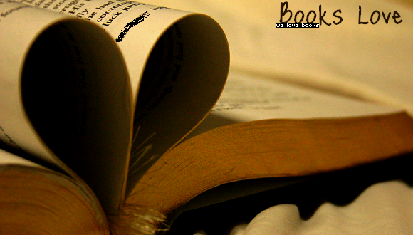 *BOOKSLOVE_____________________we love books